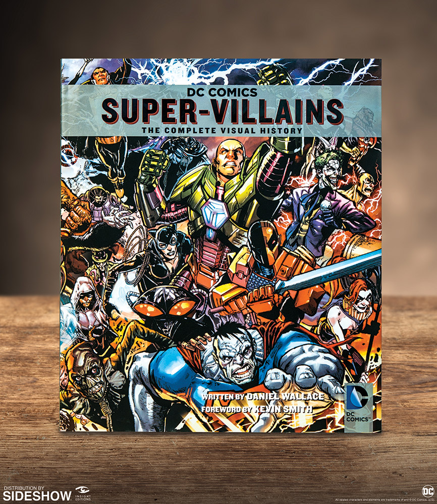 DC Comics: Super-Villains: The Complete Visual History