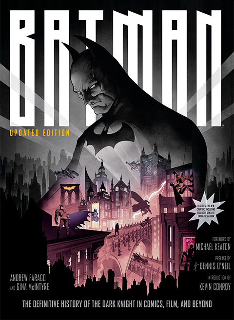 Batman: The Definitive History of the Dark Knight in Comics Film. and Beyond (Updated Edition)