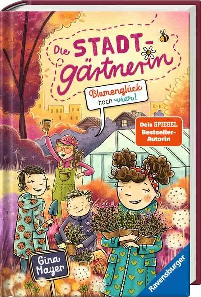 Die Stadtgärtnerin. Band 3 - Blumenglück hoch vier!