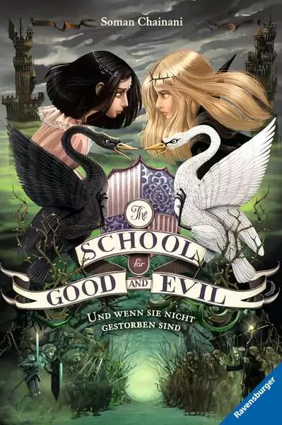 The School for Good and Evil. Band 3: Und wenn sie nicht gestorben sind (Die Bestseller-Buchreihe zum Netflix-Film)