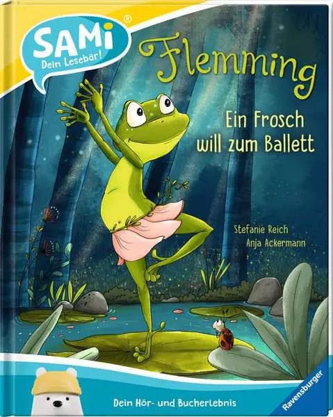 SAMi – dein Lesebär - Flemming. Ein Frosch will zum Ballett