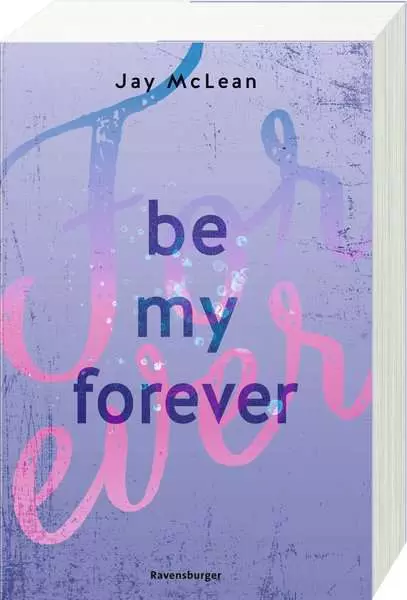 Ravensburger First & Forever. Band 2 - Be My Forever
