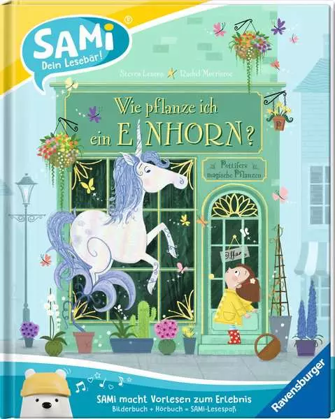 SAMi – dein Lesebär - Wie pflanze ich ein Einhorn?