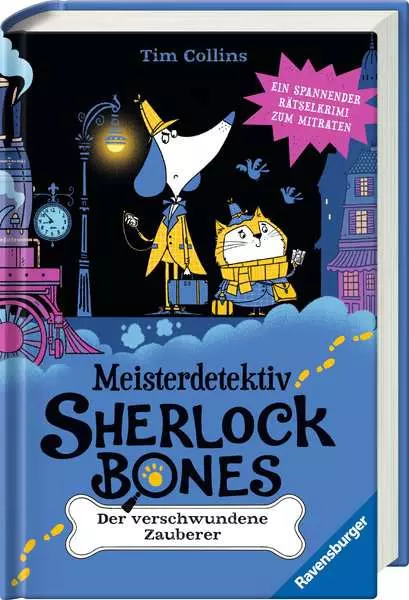 Meisterdetektiv Sherlock Bones. Band 3 - Der verschwundene Zauberer