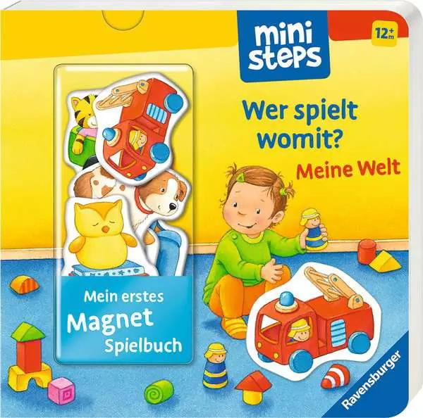 ministeps: Mein erstes Magnetbuch: Wer spielt womit? Meine Welt