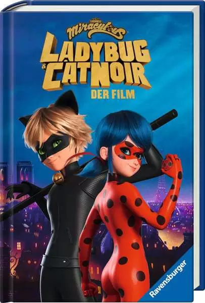Miraculous - Ladybug und Cat Noir - Das Buch zum Film