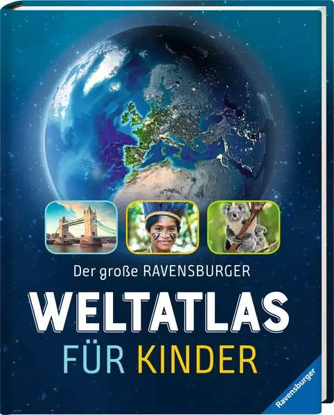 Der große Ravensburger Weltatlas für Kinder