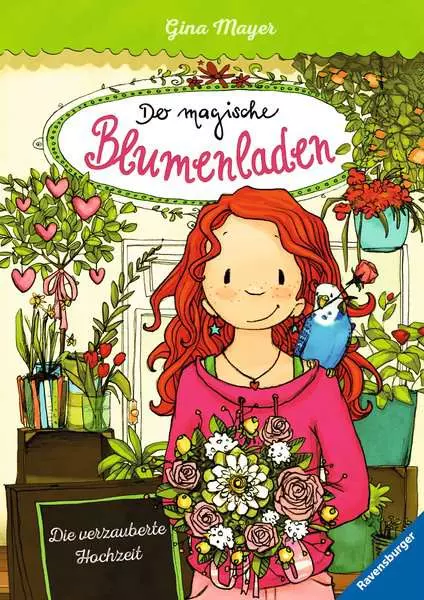 Der magische Blumenladen. Band 5 - Die verzauberte Hochzeit