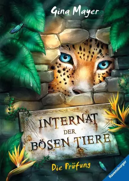 Internat der bösen Tiere. Band 1 - Die Prüfung