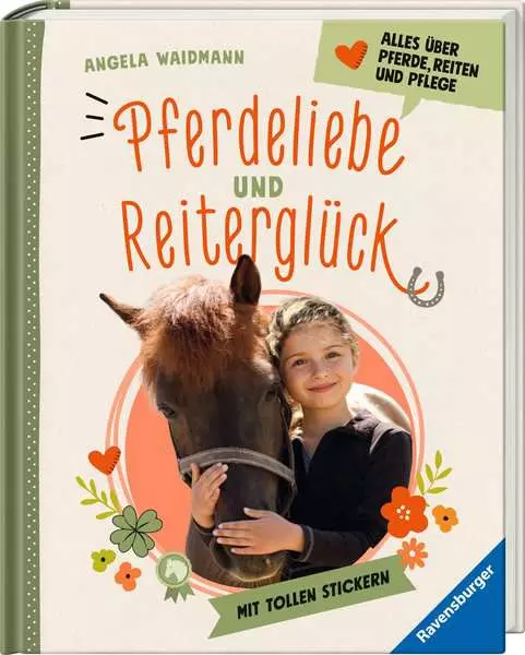 Pferdeliebe und Reiterglück