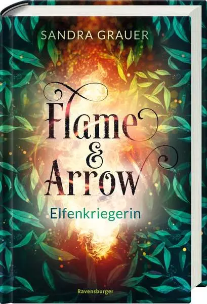 Flame & Arrow. Band 2 - Elfeniegerin
