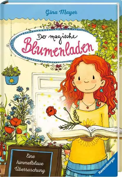 Der magische Blumenladen. Band 6 - Eine himmelblaue Überraschung