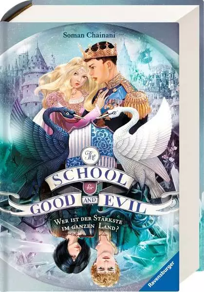The School for Good and Evil. Band 5 - Wer ist der Stärkste im ganzen Land?