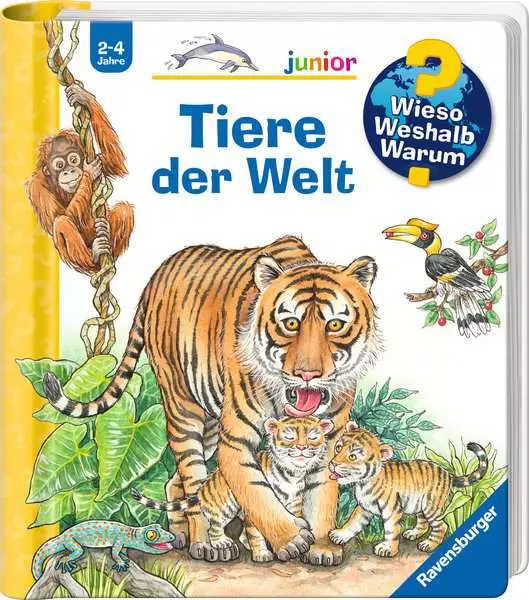 Ravensburger Wieso? Weshalb? Warum? junior. Band 73 - Tiere der Welt