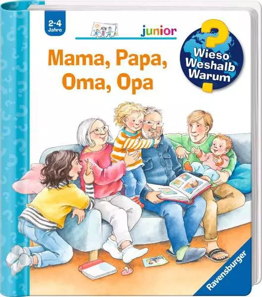 Ravensburger Wieso? Weshalb? Warum? junior Band 39 - Mama. Papa. Oma. Opa