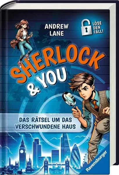 Sherlock & You. Band 1 - Das Rätsel um das verschwundene Haus