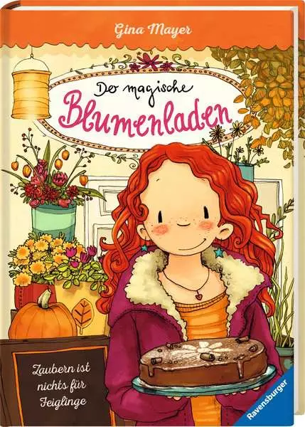 Der magische Blumenladen. Band 3 - Zaubern ist nichts für Feiglinge