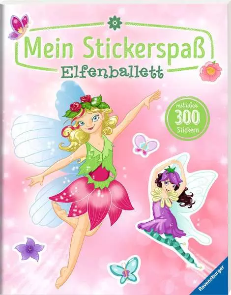 Mein Stickerspaß: Elfenballett