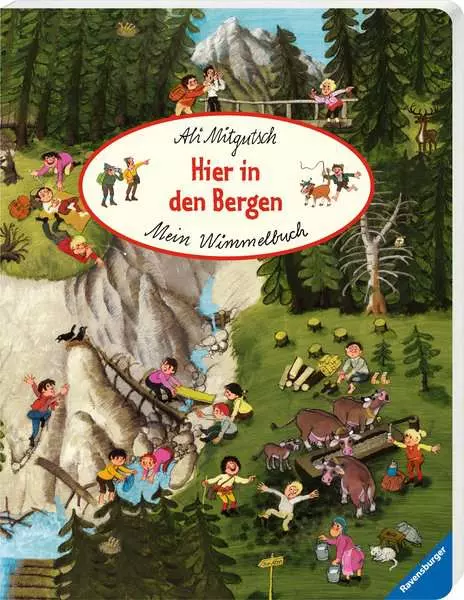 Mein Wimmelbuch: Hier in den Bergen