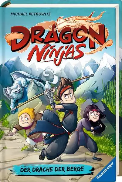 Dragon Ninjas. Band 1 - Der Drache der Berge