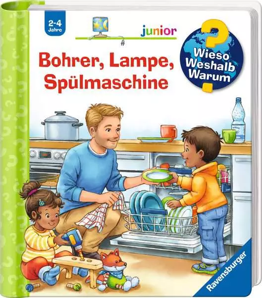 Ravensburger Wieso? Weshalb? Warum? junior Band 76 - Bohrer. Lampe. Spülmaschine