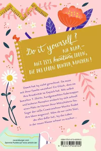 Ist doch Isy! Band 1 - Von Handlettering. Upcycling und neuen Freundschaften