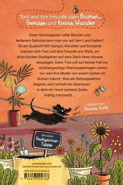 Die Stadtgärtnerin. Band 1 - Lieber Gurken auf dem Dach als Tomaten auf den Augen!
