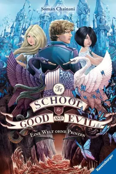 The School for Good and Evil 2: Eine Welt ohne Prinzen (Die Bestseller-Buchreihe zum Netflix-Film)