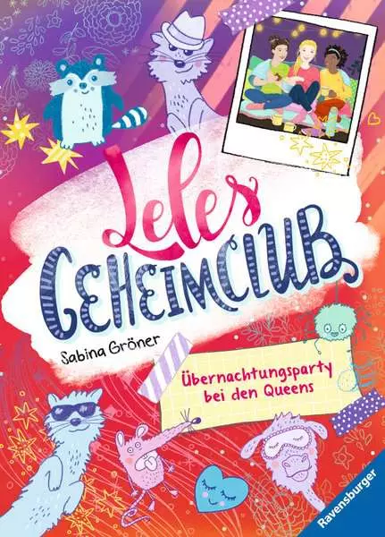 Leles Geheimclub. Band 2 - Übernachtungsparty bei den Queens