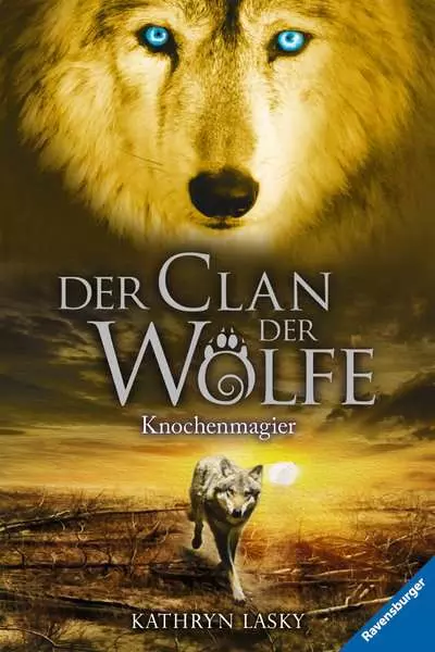Der Clan der Wölfe. Band 5 - Knochenmagier