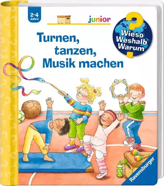 Ravensburger Wieso? Weshalb? Warum? junior Band 71 - Turnen. tanzen. Musik machen