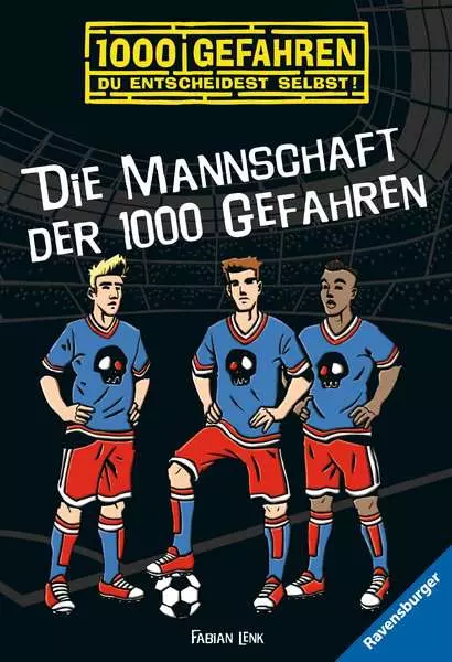 1000 Gefahren - Die Mannschaft der 1000 Gefahren