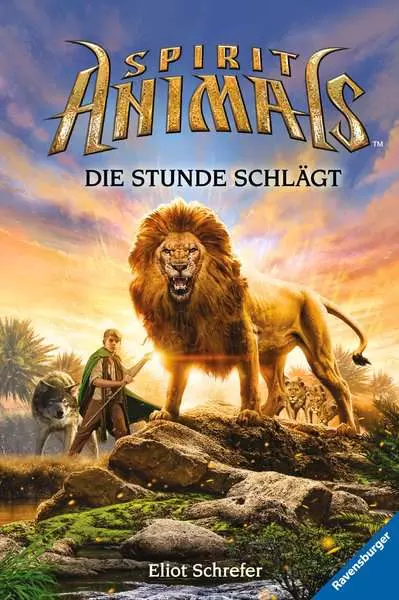 Spirit Animals. Band 6 - Die Stunde schlägt