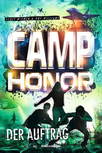 Camp Honor. Band 2 - Der Auftrag