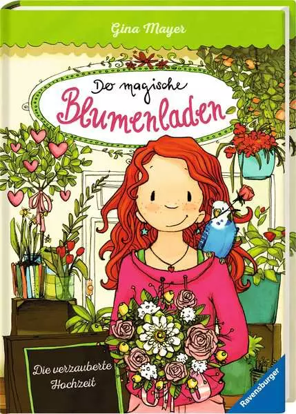 Der magische Blumenladen. Band 5 - Die verzauberte Hochzeit