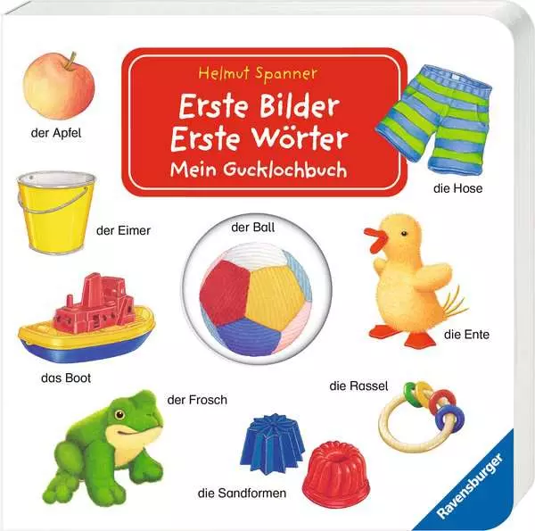 Erste Bilder - Erste Wörter: Mein Gucklochbuch