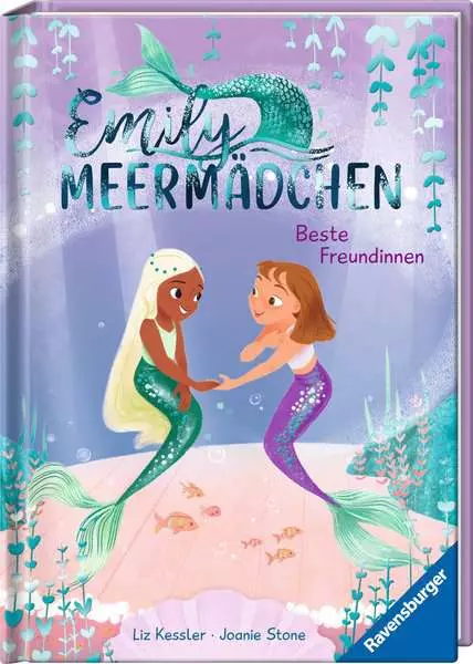 Emily Meermädchen . Band 2 - Beste Freundinnen