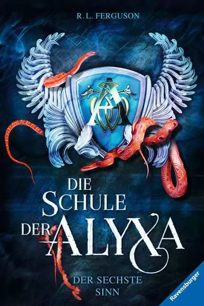 Die Schule der Alyxa. Band 3 - Der sechste Sinn