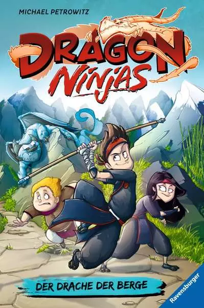 Dragon Ninjas. Band 1 - Der Drache der Berge