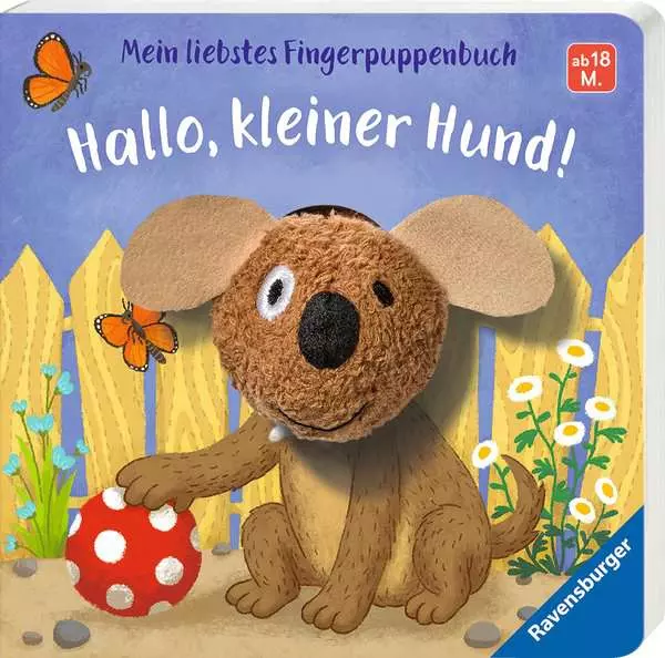 Mein liebstes Fingerpuppenbuch: Hallo. kleiner Hund!