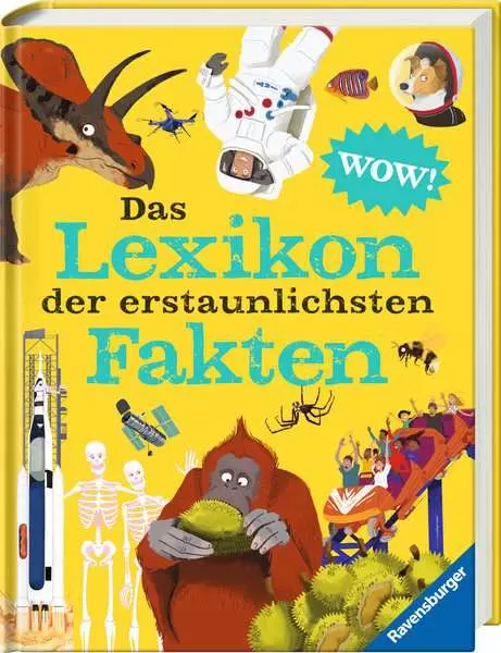 Das Lexikon der erstaunlichsten Fakten