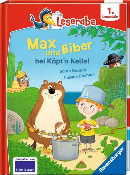 Leserabe 1. Lesestufe - Max und Biber bei Käpt'n Kelle!