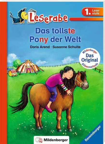 Leserabe mit Mildenberger Silbenmethode - Das tollste Pony der Welt