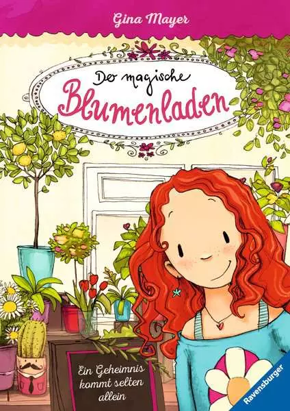 Der magische Blumenladen. Band 1 - Ein Geheimnis kommt selten allein