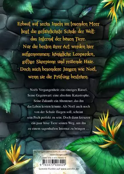 Internat der bösen Tiere. Band 1 - Die Prüfung