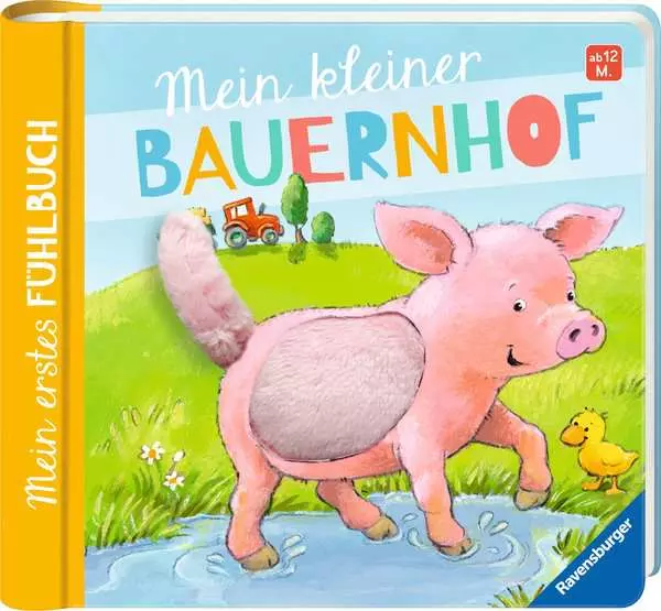 Mein erstes Fühlbuch: Mein kleiner Bauernhof