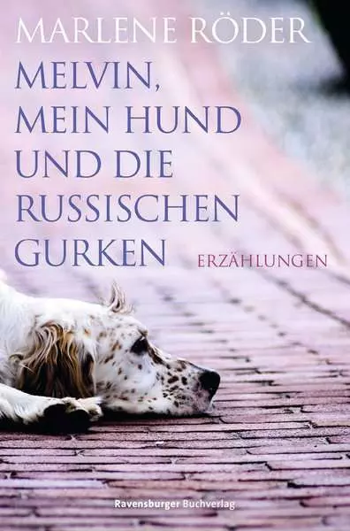 Melvin. mein Hund und die russischen Gurken