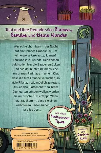 Die Stadtgärtnerin Band 2 - Eine für alle. alle fürs Unaut!
