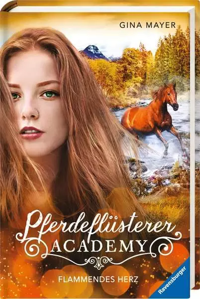 Pferdeflüsterer-Academy. Band 7 - Flammendes Herz