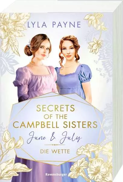 Secrets of the Campbell Sisters Band 2 - June & July. Die Wette